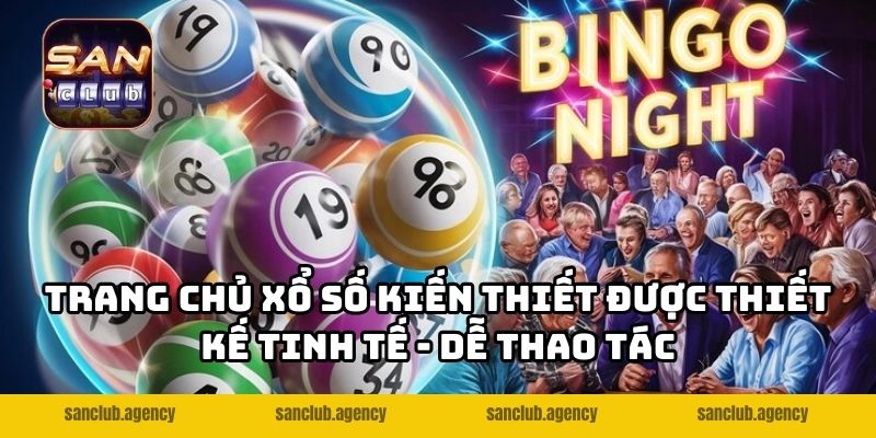 Trang chủ xổ số kiến thiết được thiết kế tinh tế - dễ thao tác